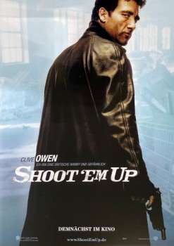 poster Shoot 'Em Up&nbsp;&nbsp;(2007)