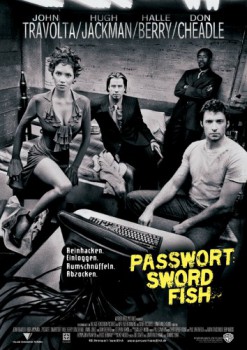 poster Passwort: Swordfish&nbsp;&nbsp;(2001)