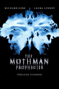 poster The Mothman Prophecies - Tödliche Visionen&nbsp;&nbsp;(2002)