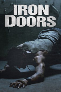 poster Iron Doors: Entkommen oder sterben!&nbsp;&nbsp;(2010)