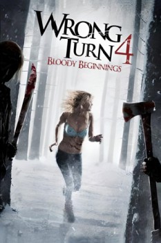 poster Wrong Turn 4: Bloody Beginnings&nbsp;&nbsp;(2011)