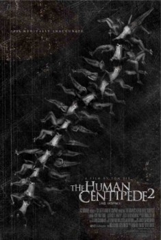 poster The Human Centipede II&nbsp;&nbsp;(2011)