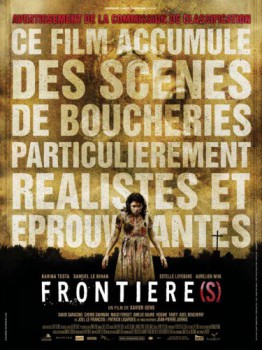 poster Frontier(s) - Kennst du deine Schmerzgrenze?&nbsp;&nbsp;(2007)