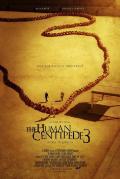 poster The Human Centipede 3 (Final Sequence)&nbsp;&nbsp;(2015)